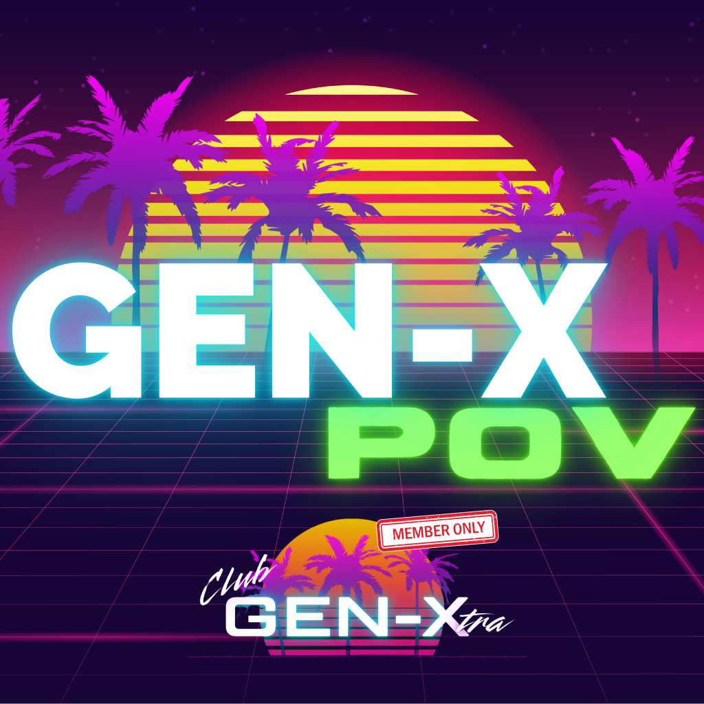 Why GEN-X Needs a POV Now More Than&nbsp;Ever