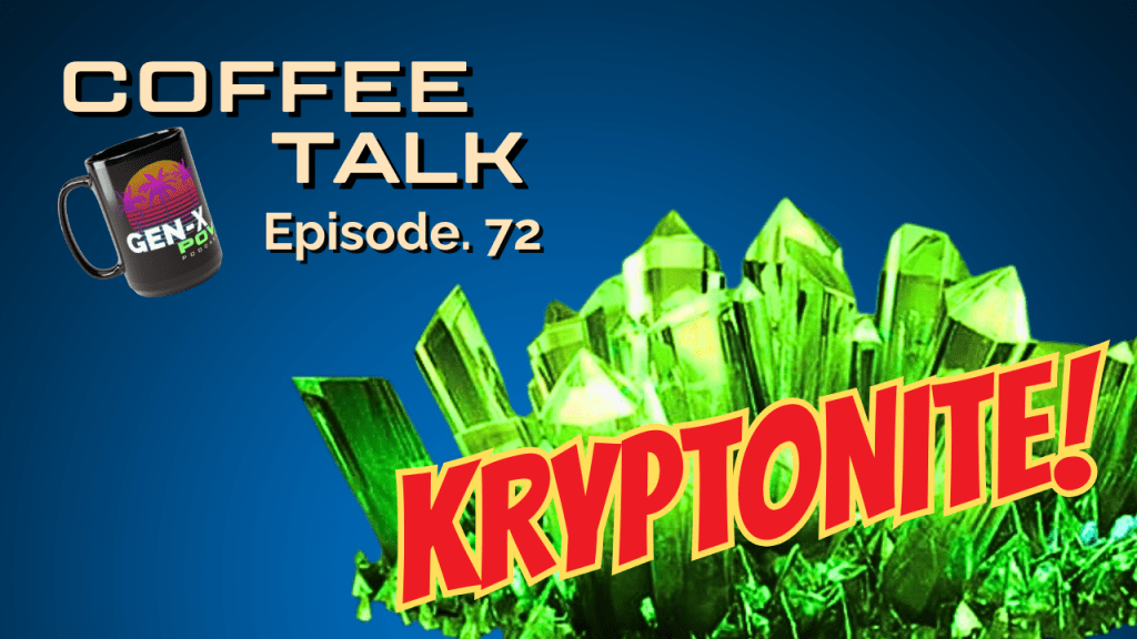 Coffee Talk: The TRUTH is Their Kryptonite!